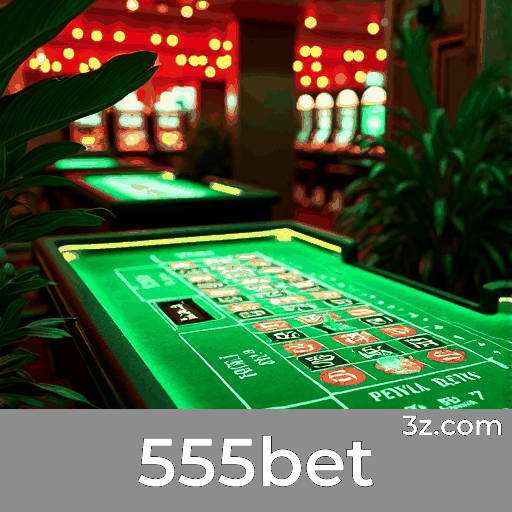 555bet: Plataforma de Apostas Segura e Divertida